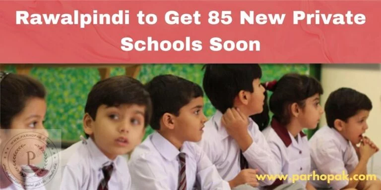 New Private Schools will open in Rawalpindi District