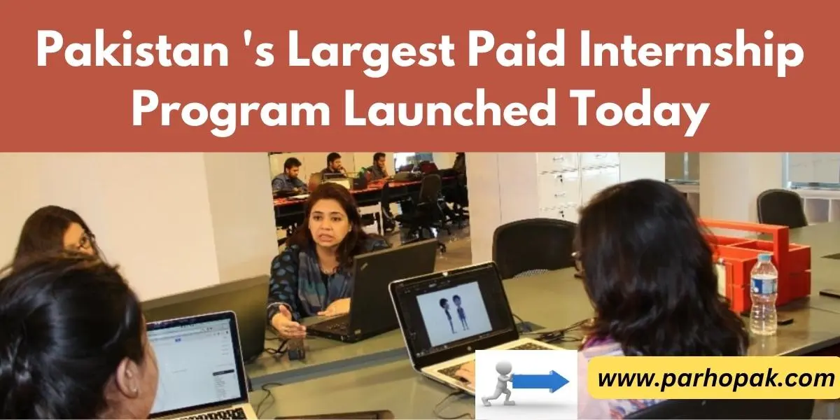 Pakistan largest paid internship program to 60000 youngsters launched today