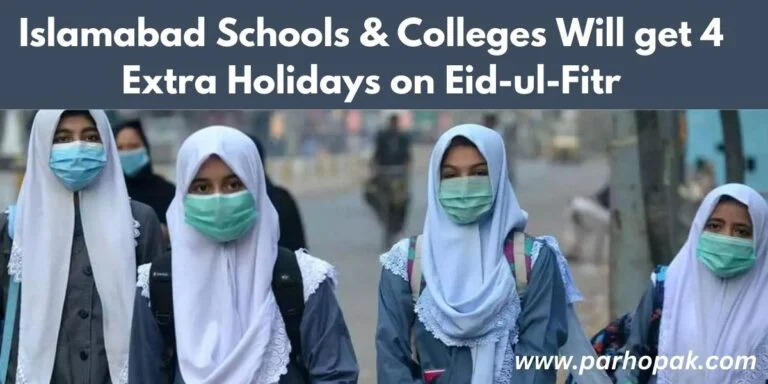 Islamabad's Schools and Colleges to Get 4 Extra Holidays