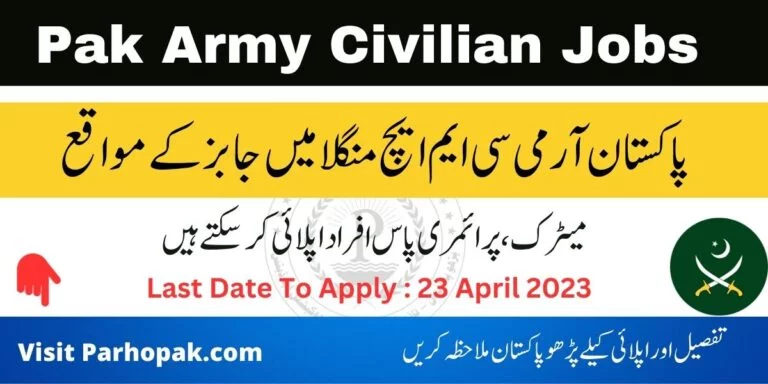 Pak Army CMH Mangla Civilian Jobs 2023