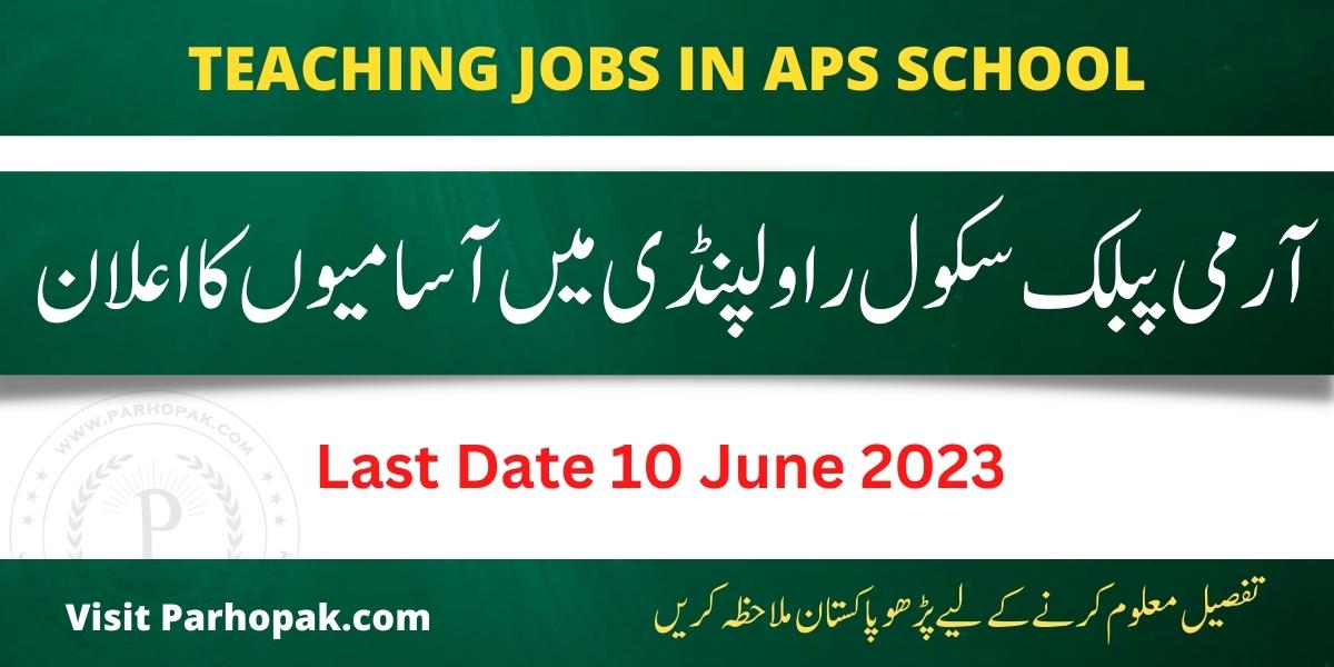 APS Rawalpindi Jobs 2023 for Teachers and Staff