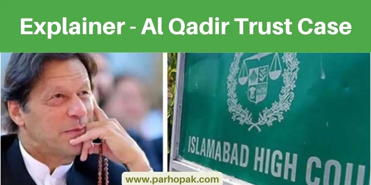 What is Al Qadir Trust Case